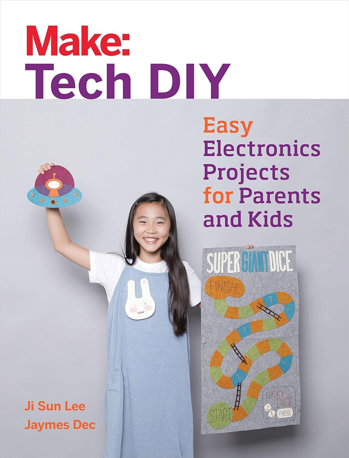 Tech DIY: Easy Electronics Projects for Parents and Kids